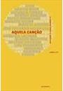 AQUELA CANÇAO: 12 CONTOS PARA 12 MUSICAS