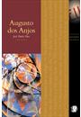 OS MELHORES POEMAS AUGUSTO DOS ANJOS