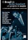 O BRASIL DE JOAO GOULART: UM PROJETO DE NAÇAO