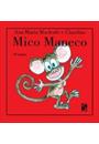 MICO MANECO