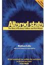 ALTERED STATE: THE STORY OF ECSTASY CULTURE AND ACID HOUSE