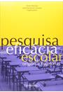 PESQUISA EM EFICACIA ESCOLAR: ORIGENS E TRAJETORIAS