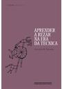 APRENDER A REZAR NA ERA DA TECNICA
