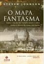 O MAPA FANTASMA: COMO A LUTA DE DOIS HOMENS CONTRA O COLERA MUDOU O DESTINO DE NOSSAS METROPOLES