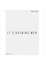 IT'S RAINING MEN