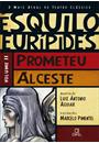 PROMETEU / ALCESTE