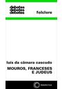 MOUROS, FRANCESES E JUDEUS