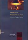 HEIDEGGER E A DESTRUIÇAO DA ETICA