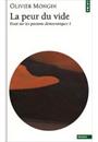 PEUR DU VIDE, LA: ESSAI SUR LES PASSIONS DÉMOCRATIQUES 1