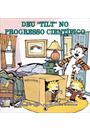 CALVIN E HAROLDO: DEU "TILT" NO PROGRESSO CIENTIFICO