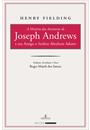 A HISTORIA DAS AVENTURAS DE JOSEPH ANDREWS E SEU AMIGO O SENHOR ABRAHAM ADAMS