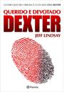 QUERIDO E DEVOTADO DEXTER