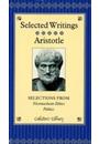 THE GREEK PHILOSOPHERS: ARISTOTLE, PLATO, SOCRATES - SELECTED WRITINGS