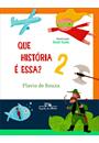 QUE HISTORIA E ESSA V.2?