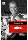 CARTAS A UM JOVEM ATLETA: DETERMINAÇAO E TALENTO - O CAMINHO DA VITORIA