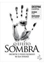 O EFEITO SOMBRA