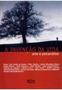 INVENÇAO DA VIDA: ARTE E PSICANALISE