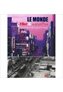 MONDE, LE: HIER ET AUJOURD'HUI