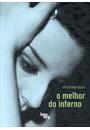 O MELHOR DO INFERNO