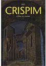 CRISPIM: A CRUZ DE CHUMBO