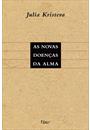 AS NOVAS DOENÇAS DA ALMA