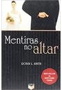 MENTIRAS NO ALTAR