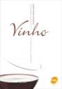 O ADMIRAVEL NOVO MUNDO DO VINHO E AS REGIOES EMERGENTES