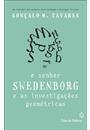 O SENHOR SWEDENBORG E AS INVESTIGAÇOES GEOMETRICAS