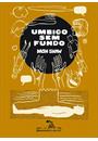 UMBIGO SEM FUNDO