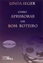 COMO APRIMORAR UM BOM ROTEIRO