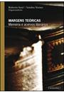 MARGENS TEORICAS: MEMORIA E ACERVOS LITERARIOS