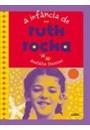 A INFANCIA DE RUTH ROCHA