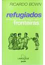 REFUGIADOS EM BUSCA DE UM MUNDO SEM FRONTEIRAS