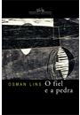 O FIEL E A PEDRA