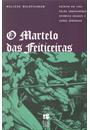 O MARTELO DAS FEITICEIRAS: MALEUS MALEFICARUM