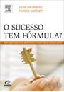 SUCESSO TEM FORMULA, O?: VOCE PODE SUPERAR OS SEUS LIMITES E VENCER DO SEU PROPRIO JEITO!