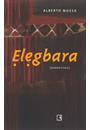 ELEGBARA: NARRATIVAS