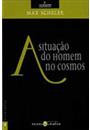 A SITUAÇAO DO HOMEM NO COSMO