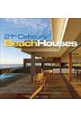 21ST CENTURY BEACH HOUSES