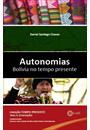 AUTONOMIAS: BOLIVIA NO TEMPO PRESENTE