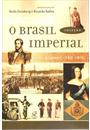 O BRASIL IMPERIAL VOL. 2: 1831-1870