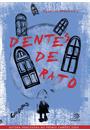 DENTES DE RATO
