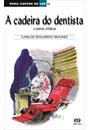 A CADEIRA DO DENTISTA - PGL 15