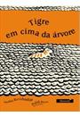 TIGRE EM CIMA DA ARVORE