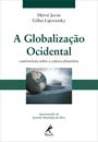 A GLOBALIZAÇAO OCIDENTAL: CONTROVERSIA SOBRE A CULTURA PLANETARIA