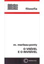 O VISIVEL E O INVISIVEL