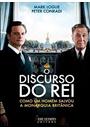 O DISCURSO DO REI: COMO UM HOMEM SALVOU A MONARQUIA BRITANICA
