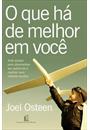 O QUE HA DE MELHOR EM VOCE