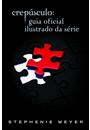 CREPUSCULO: GUIA OFICIAL ILUSTRADO DA SERIE