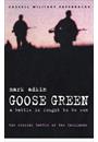 GOOSE GREEN: A BATTLE IS FOUGHT TO BE WON